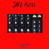 Various Artists - Safe Music Bullets, Vol.11 [SAFE MUSIC]