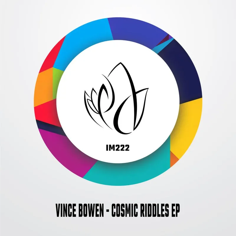 Vince Bowen – Cosmic Riddles EP