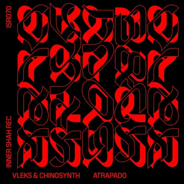 Vleks - Atrapado [Inner Shah Recordings]