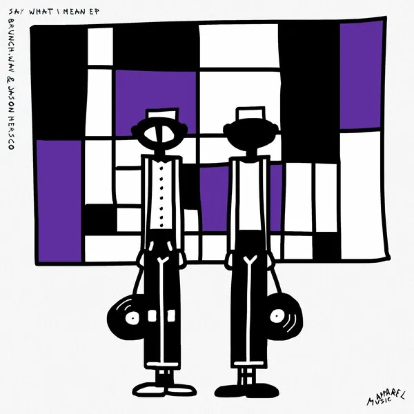 brunch.wav, Jason Hersco – Say What I Mean EP