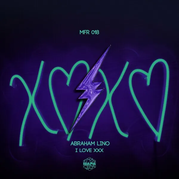 Abraham Lino - I Love XXX [MAFA Records]