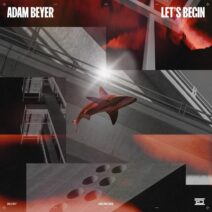 Adam Beyer - Let's Begin [Drumcode]