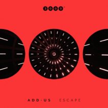 Add-us - Escape [3000 Grad Records]