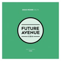 Agus Mogni - Delta [Future Avenue]