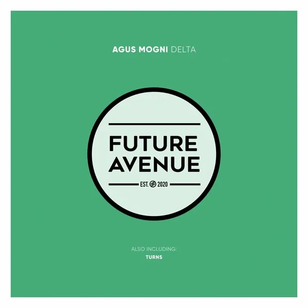 Agus Mogni - Delta [Future Avenue]