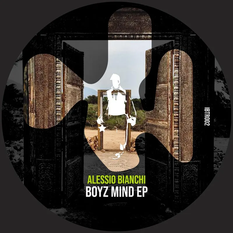 Alessio Bianchi - Boyz Mind EP [Ibiza Talents Records]