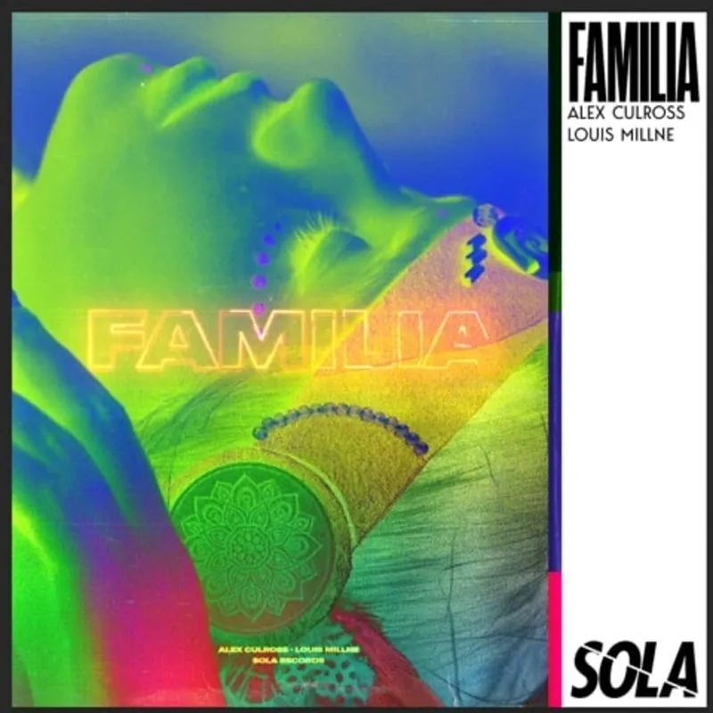 Alex Culross, Louis Millne - Familia [Sola]