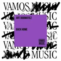 Art Dogmaticz – Back Home