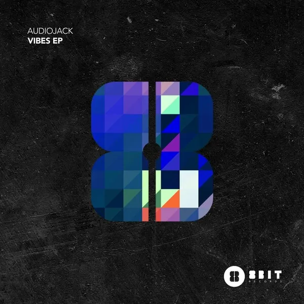 Audiojack - Vibes EP [8bit Records]
