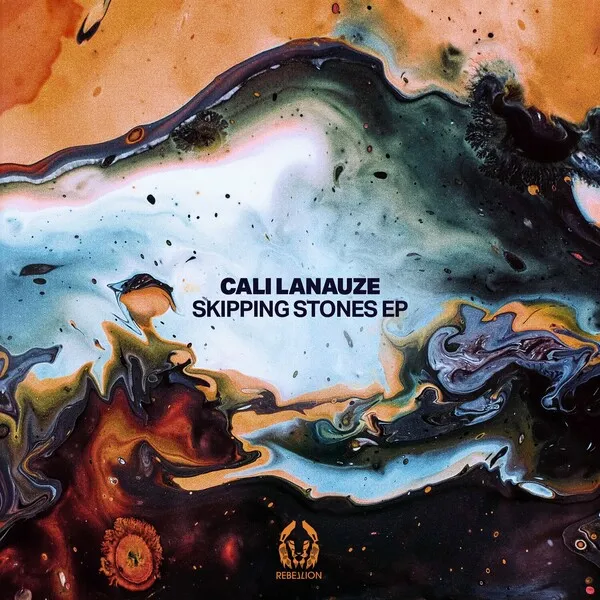 Cali Lanauze - Skipping Stones EP [Rebellion]