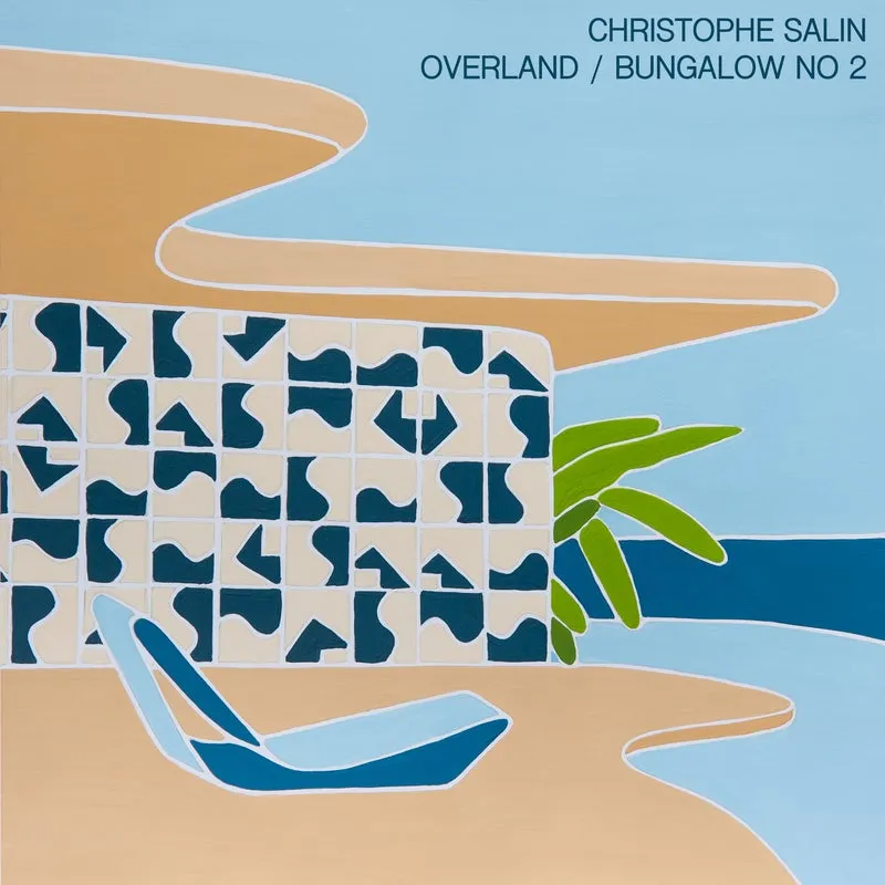 Christophe Salin – Overland / Bungalow No. 2