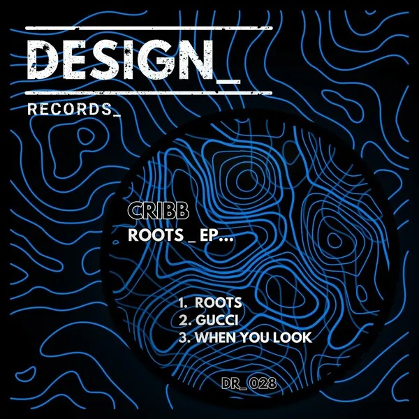 Cribb - Roots [DESIGN_ Records]