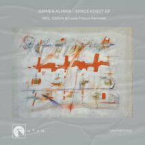 DAMIEN ALMIRA - Space Robot EP [WAPM Records]