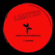 DMILE, Julian Garofalo - Looking [Techaway Limited]