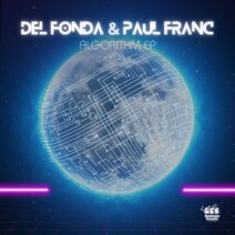 Del Fonda, Paul Franc - Algorithm EP [Fantastic Friends Recordings]