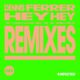 Dennis Ferrer - Hey Hey (Remixes) [Defected Records]