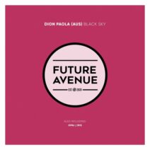 Dion Paola (AUS) - Black Sky [Future Avenue]