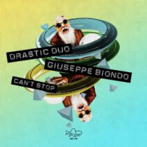 Drastic Duo, Giuseppe Biondo - Can't Stop [Habla Music]
