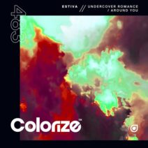 Estiva - Undercover Romance _ Around You [Colorize (Enhanced)]