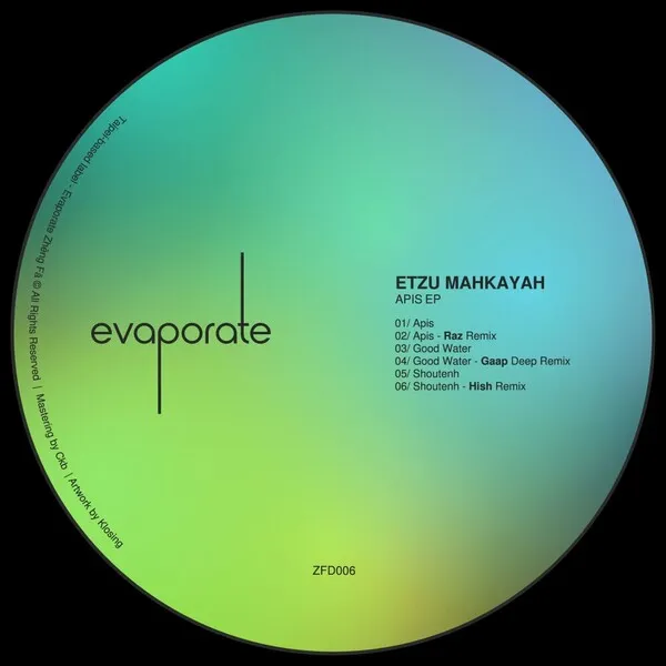 Etzu Mahkayah - Apis [Evaporate 蒸發]