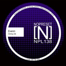 Evenm - Giving Life [NOPRESET Limited]