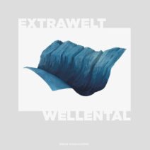 Extrawelt - Wellental EP [TRAUM Schallplatten]