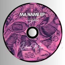 Fenky - Ma Name EP [Unseen Music]