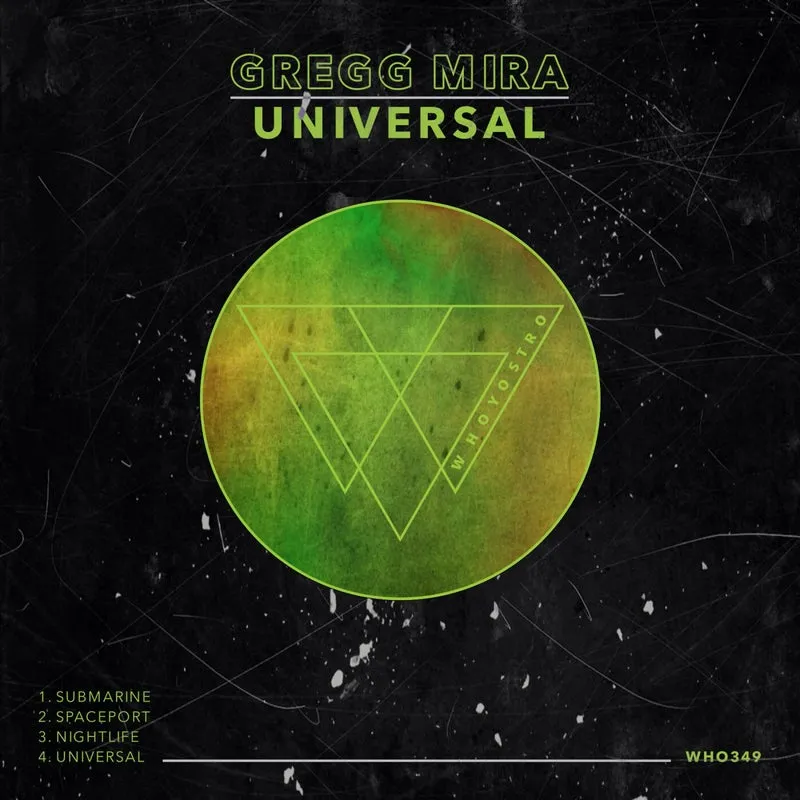Gregg Mira - Universal [Whoyostro]