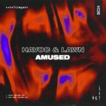 Havoc & Lawn - Amused EP [Short Circuit]