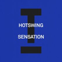 Hotswing - Sensation [Toolroom]