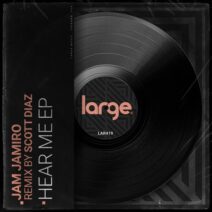 Jam Jamiro - Hear Me EP [Large Music]