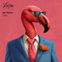 Jay House - Fenix [Laguna Records]