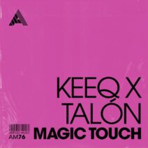 KeeQ, Talón (US) - Magic Touch - Extended Mix [Adesso Music]
