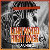 Lenn Wated - Right Back [Huambo Records]