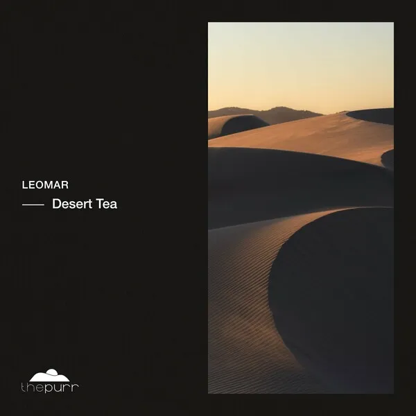 Leomar - Desert Tea [The Purr]