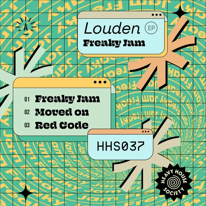Louden - Freaky Jam EP [Heavy House Society]