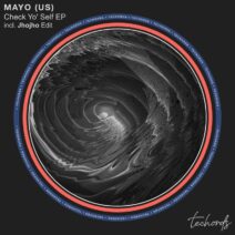 MAYO (US) - Check Yo' Self EP [Techords]