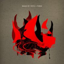 Made By Pete - Fires [Crosstown Rebels]