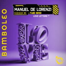 Manuel De Lorenzi - Love Letters EP [Bamboleo]