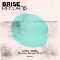 Mario Franca - Raspa _ Simple That [Brise Records]