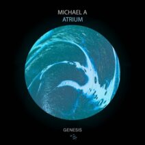 Michael A - Atrium [Genesis Music]