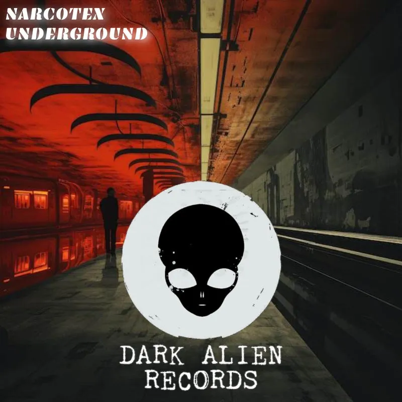 Narcotex - Underground [Dark Alien Records]