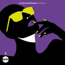 Oliver Huntemann - Rotten 2.0 [Senso Sounds]