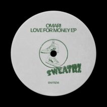 Omari - Love For Money [Sweatrz Records]