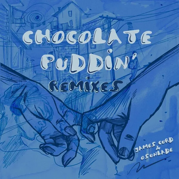 Osunlade, James Curd - Chocolate Puddin' (Remixes) [Get Physical Music]