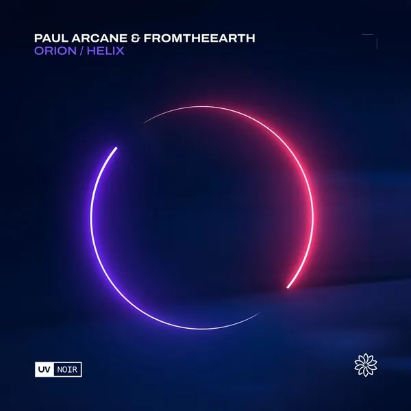 Paul Arcane, FromTheEarth - Orion _ Helix [UV Noir]
