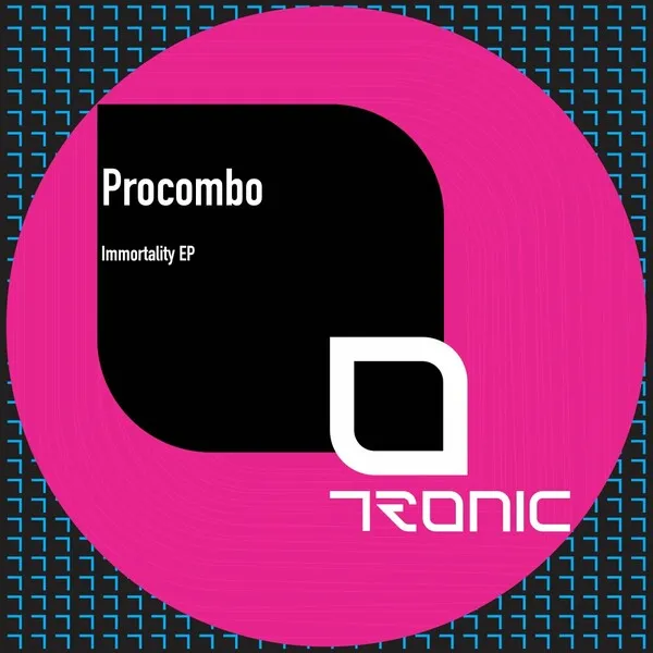 Procombo - Immortality EP [Tronic]