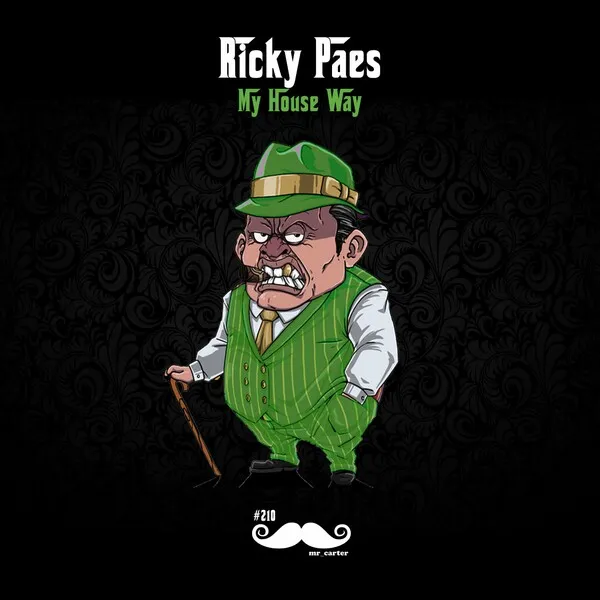Ricky Paes - My House Way [Mr. Carter]