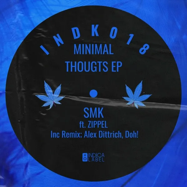 SMK (BR) - Minimal Thougts [Indica Label]