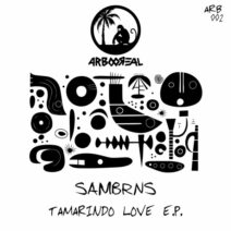 SamBRNS - Tamarindo Love [Arbooreal Records]
